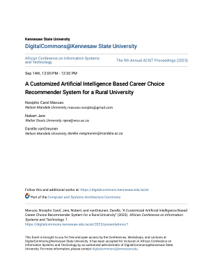 Mavuso, Nosipho Carol；Jere, Nobert；以及 vanGreunen, Darelle，“为农村大学量身定制的基于人工智能的职业选择推荐系统”（2023 年）。非洲信息系统和技术会议。1. https://digitalcommons.kennesaw.edu/acist/2023/presentations/1